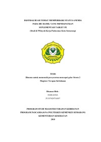 EKSTRAK BUAH TOMAT MEMPERBAIKI STATUS ANEMIA
PADA IBU HAMIL YANG MENDAPATKAN
SUPLEMENTASI TABLET FE
(Studi di Wilayah Kerja Puskesmas Kota Semarang)