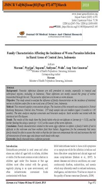 Family Characteristics Affecting the Incidence of Worm Parasites Infection in Rural Areas of Central Java, Indonesia