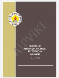 KURIKULUM PENDIDIKAN DIPLOMA III KEPERAWATAN INDONESIA
Update – 2018