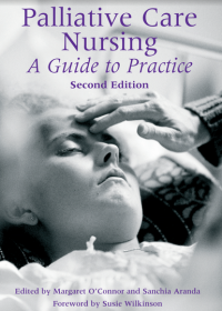 Palliative Care Nursing A Guide to Practice