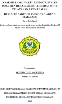 Analisis Lama Waktu Pendistribusian Dokumen Rekam Medis Terhadap Mutu Pelayanan Rawat Jalan di RSI Sultan Agung Semarang