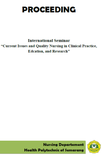 PROCEEDING
International Seminar
“Current Issues and Quality Nursing in Clinical Practice, Edcation, and Research”