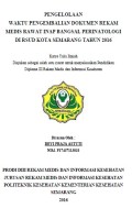 Pengelolaan Waktu Pengembalian Dokumen Rekam Medis Rawat Inap Bangsal Perinatologi di RSUD Kota Semarang Tahun 2016.