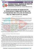EFFECTIVENESS OF SEQUENCES T2 WEIGHTED TURBO SPIN ECHO AND T2 WEIGHTED MULTIVANE ON FEMALE PELVIC MRI SAGITTAL IMAGE